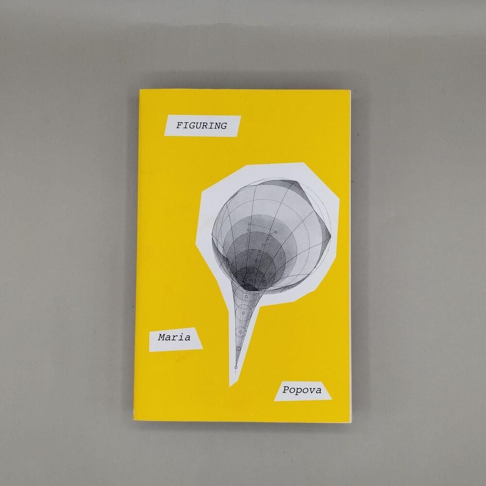 Figuring by Maria Popova